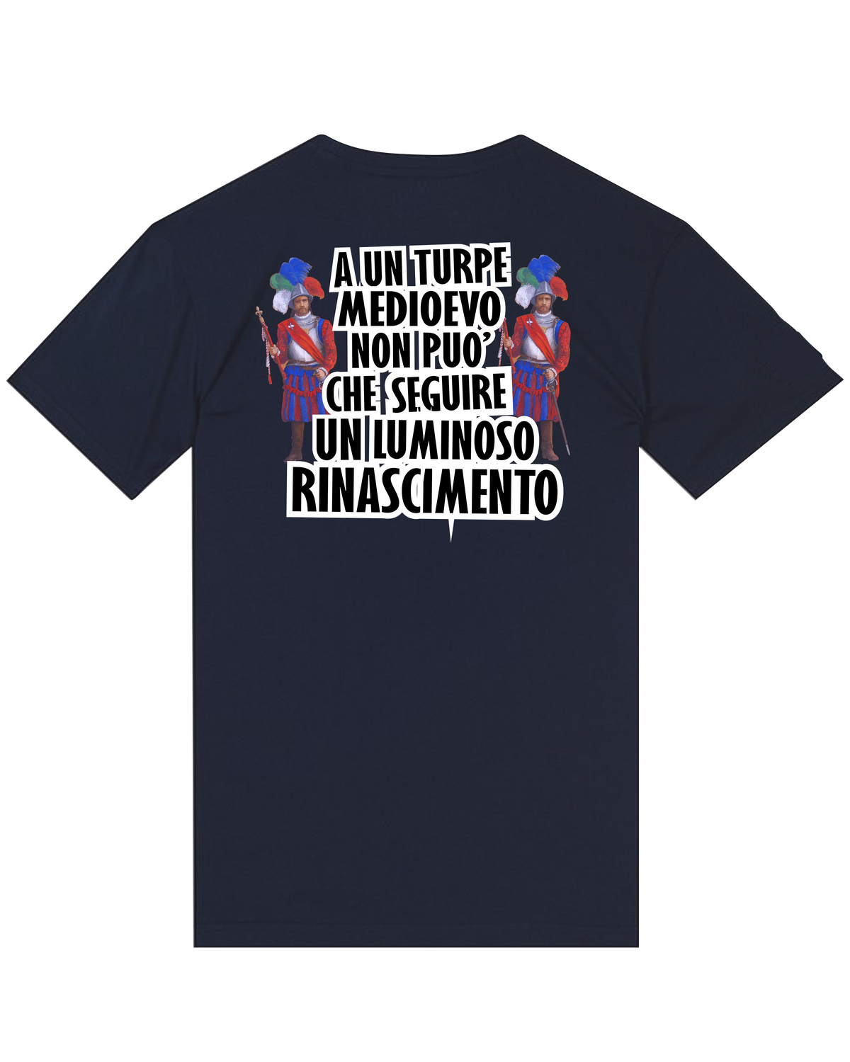 A un turpe Medioevo non puo' che seguire un luminoso Rinascimento